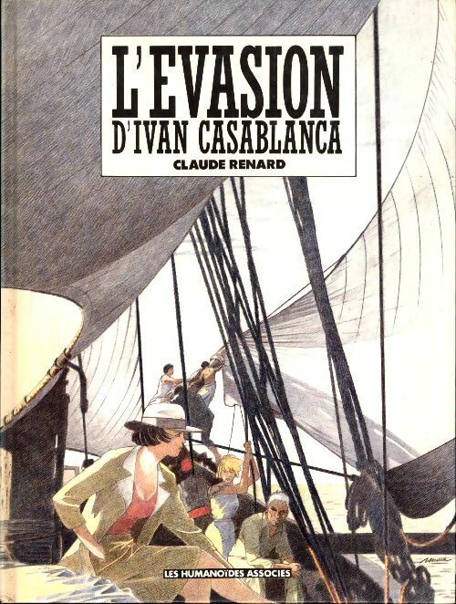 Livrenpoche : L'évasion d'Ivan Casablanca - Claude Renard - Livre