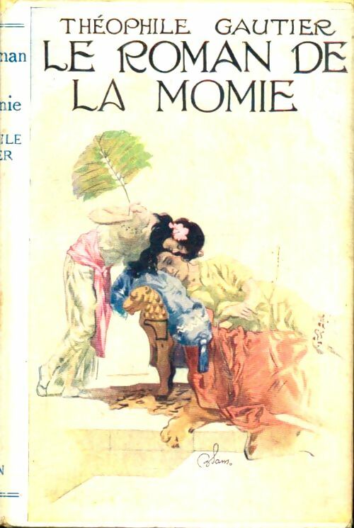 Livrenpoche : Le roman de la momie - Théophile Gautier - Livre