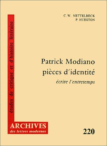 Livrenpoche : Patrick modiano pièces d'identité : Écrire l'entretemps - C.W Nettelbeck - Livre