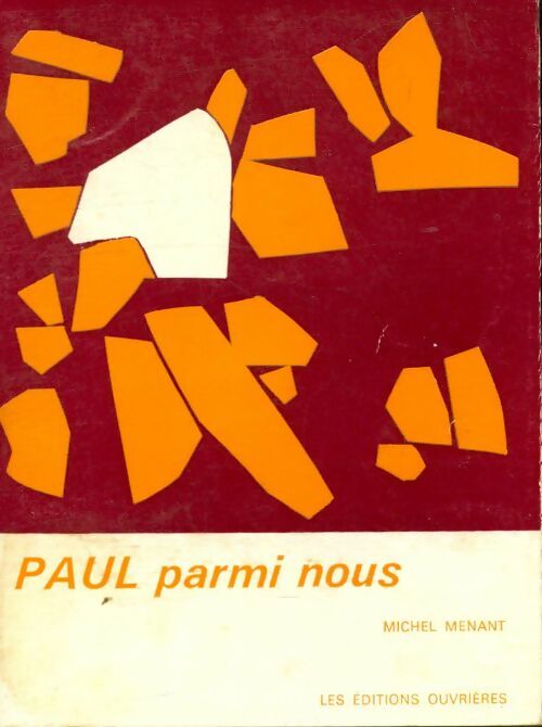 Livrenpoche : Paul parmi nous - Michel Menant - Livre
