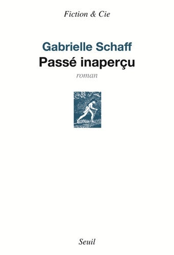 Livrenpoche : Passé inaperçu - Gabrielle Schaff - Livre