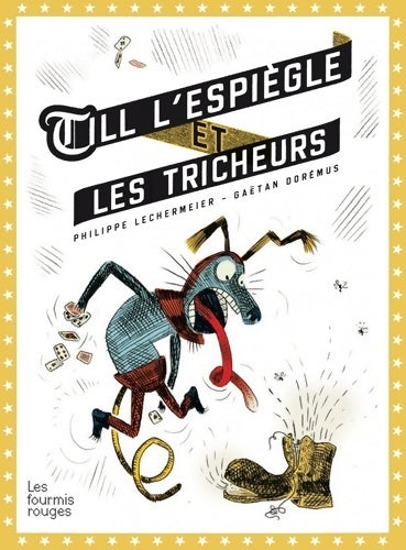 Livrenpoche : Till l'espiègle et les tricheurs - Gaëtan Dorémus - Livre