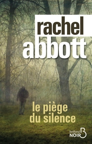 Livrenpoche : Le piège du silence - Rachel Abbott - Livre