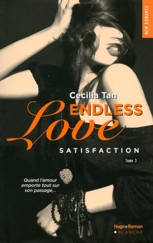 Livrenpoche : Endless Love Tome III Satisfaction : Satisfaction - Cecilia Tan - Livre