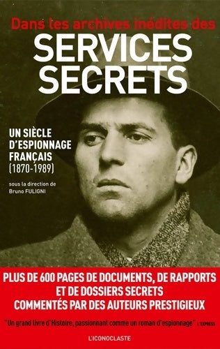 Livrenpoche : Dans les archives inédites des services secrets - Bruno Fuligni - Livre