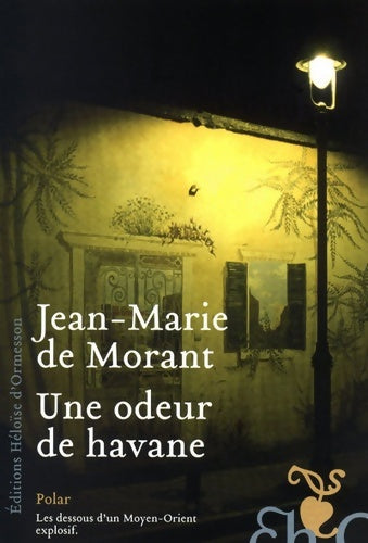 Livrenpoche : Une odeur de Havane - Jean-Marie De Morant - Livre