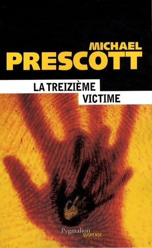 Livrenpoche : La Treizième victime - Michael Prescott - Livre