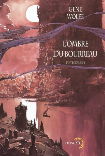 Livrenpoche : L'ombre du bourreau : L'intégrale - Gene Wolfe - Livre