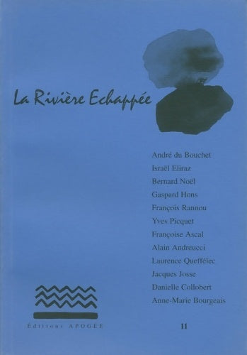 Livrenpoche : La Rivière échappée numéro 11 - Collectif - Livre