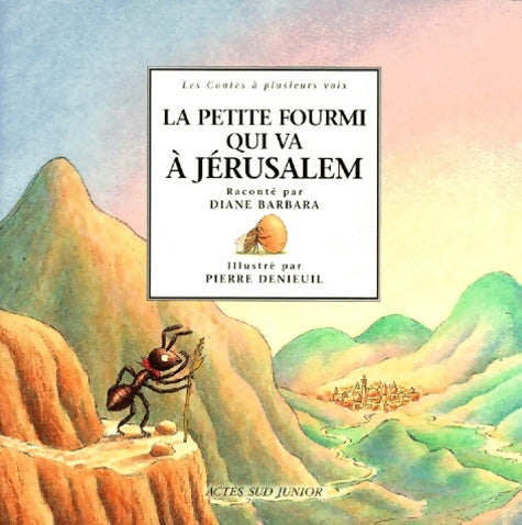 Livrenpoche : La Petite Fourmi qui va à Jérusalem : Un conte du Languedoc - Diane Barbara - Livre