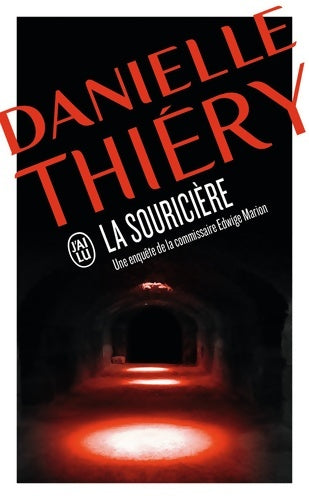 Livrenpoche : La souricière : Une enquête de la commissaire Edwige Marion - Danielle Thiery - Livre
