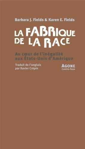 Livrenpoche : Racecraft : Ou l'esprit de l'inégalité aux Etats-Unis d'Amérique - Barbara J. Fields - Livre