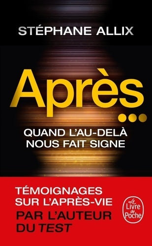 Livrenpoche : Après... : Quand l'au-delà nous fait signe - Stéphane Allix - Livre