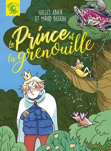 Livrenpoche : Le prince et la grenouille - Premier roman jeunesse conte - Dès 7 ans - Gilles Abier - Livre