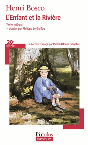 Livrenpoche : L'enfant et la rivière - Henri Bosco - Livre