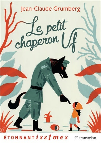 Livrenpoche : Le Petit Chaperon Uf - Jean-Claude Grumberg - Livre
