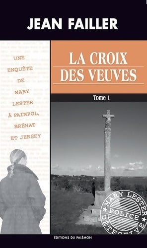 Livrenpoche : La croix des veuves Tome I et 2 - Jean Failler - Livre