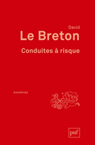 Livrenpoche : Conduites à risque - David Le Breton - Livre