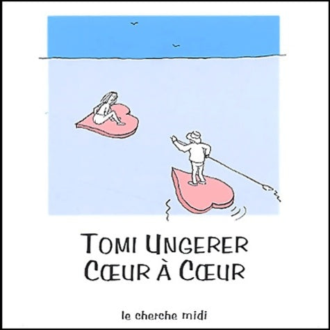 Livrenpoche : Coeur à coeur - Tomi Ungerer - Livre