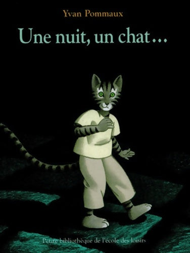 Livrenpoche : Une nuit un chat... - Yvan Pommaux - Livre
