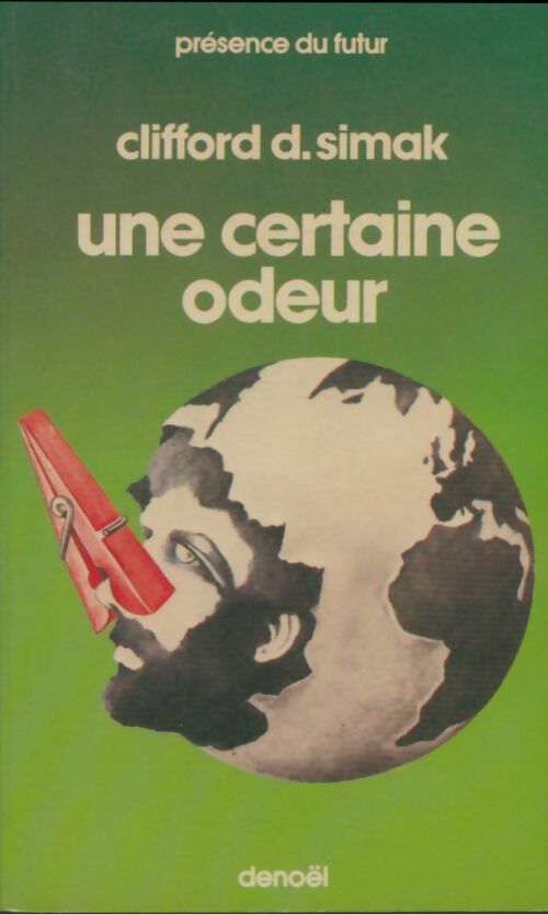 Livrenpoche : Une certaine odeur - Clifford Donald Simak - Livre