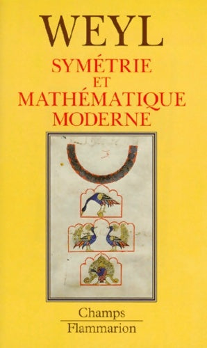 Livrenpoche : Symétrie et mathématique moderne - Hermann Weyl - Livre