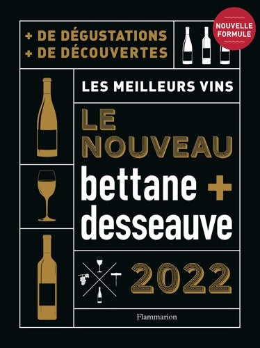 Livrenpoche : Nouveau Bettane et Desseauve 2022 : Les meilleurs vins - Thierry Desseauve - Livre