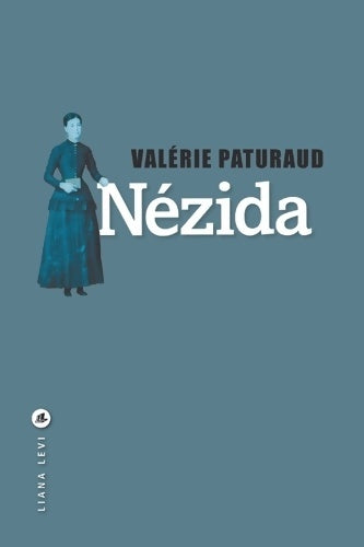 Livrenpoche : Nézida - Valérie Paturaud - Livre