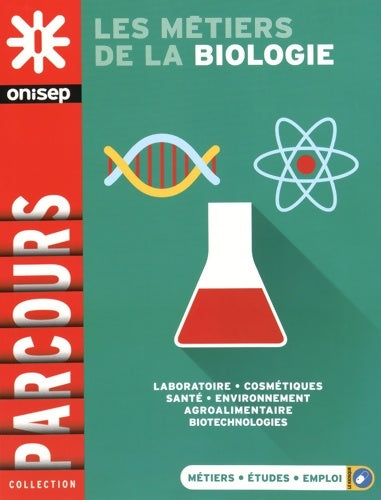 Livrenpoche : Les métiers de la biologie - Onisep - Livre