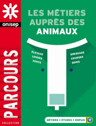 Livrenpoche : Les métiers avec les Animaux - Onisep - Livre