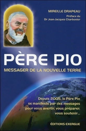 Livrenpoche : Père Pio Messager de la nouvelle Terre - Jean-Jacques Charbonier - Livre