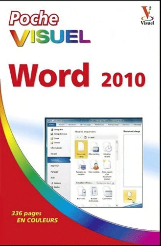 Livrenpoche : Poche Visuel Word 2010 - Elaine Marmel - Livre