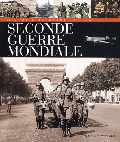 Livrenpoche : Histoire illustrée de la Seconde Guerre mondiale - Collectif - Livre