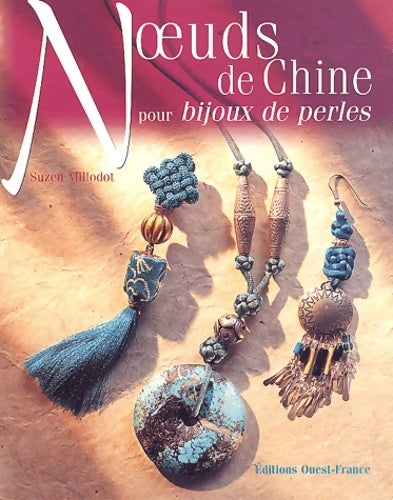Livrenpoche : N uds de Chine pour bijoux de perles - Suzen Millodot - Livre
