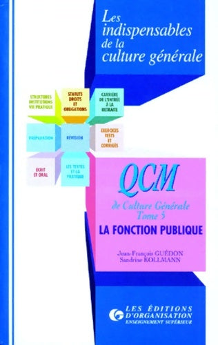 Livrenpoche : QCM de culture générale Tome V : La fonction publique - Jean-François Guédon - Livre