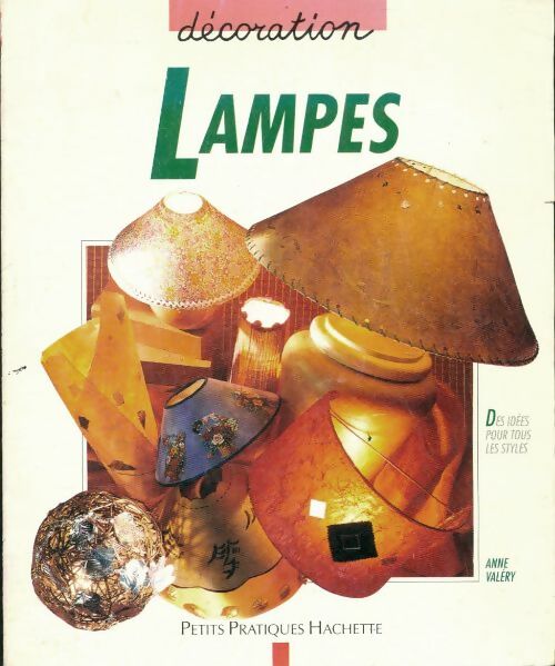 Livrenpoche : Lampes - Anne Valéry - Livre