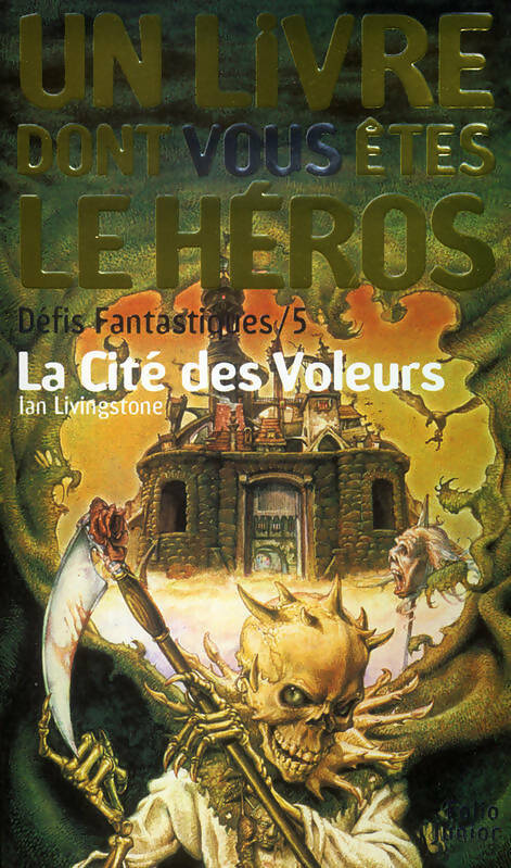 Livrenpoche : Défis fantastiques Tome V : La cité des voleurs - Un Livre Dont Vous Êtes Le Héros, Un Livre Dont Vous Êtes Le Héros - Livre