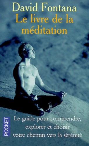 Livrenpoche : Le livre de la méditation - David Fontana - Livre