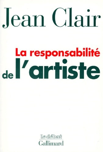 Livrenpoche : La responsabilité de l'artiste - J. Clair - Livre