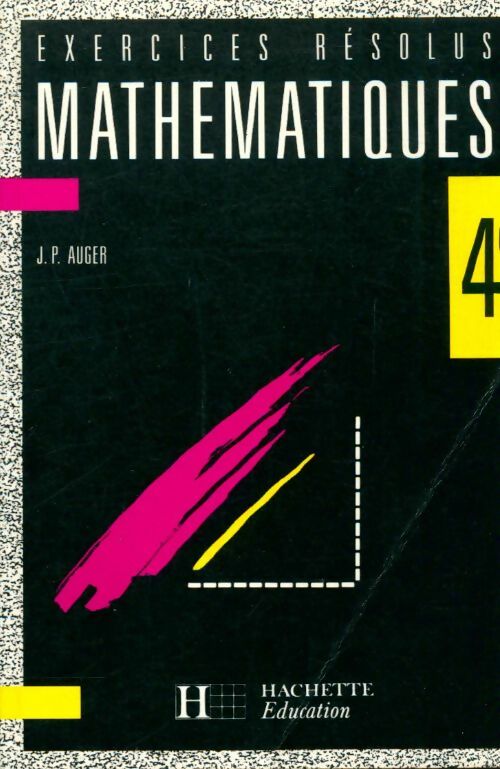 Livrenpoche : Exercices résolus math 4eme - Auger - Livre