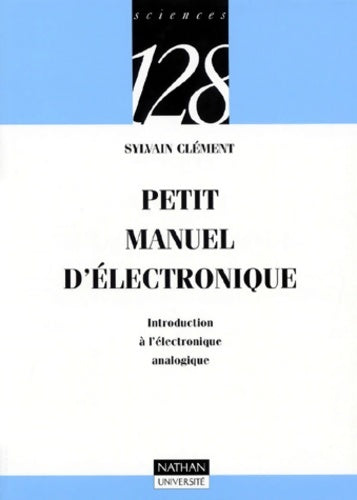 Livrenpoche : Petit manuel d'#lectronique - Clément - Livre