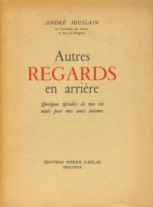 Livrenpoche : Autres regards en arrière - André Joussain - Livre