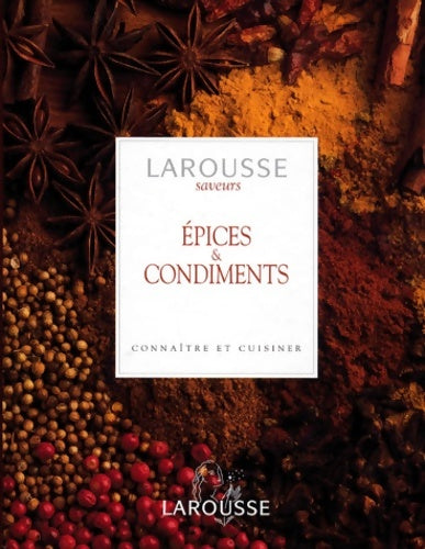 Livrenpoche : épices & condiments. Connaître et préparer - Sallie Morris - Livre