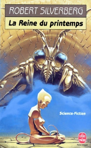 Livrenpoche : La Reine du Printemps - Robert Silverberg - Livre