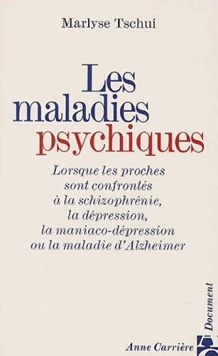 Livrenpoche : Les maladies psychiques - Marlyse Tschui - Livre