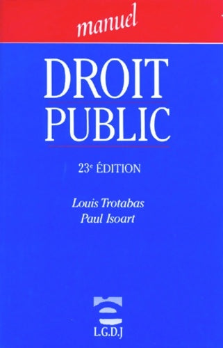 Livrenpoche : Droit public - Paul Isoart, Louis Trotabas - Livre
