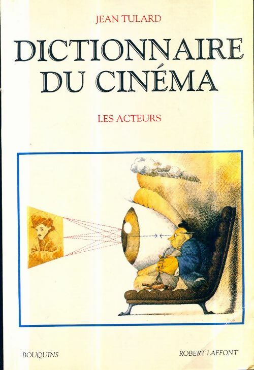 Livrenpoche : Dictionnaire du cinema Tome II : Les acteurs - Jean Tulard - Livre