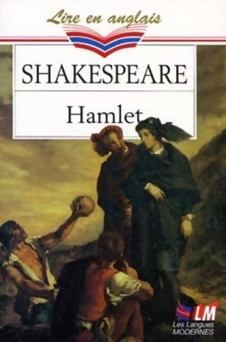 Livrenpoche : The Tragedy of Hamlet Prince of Denmark - William Shakespeare - Livre
