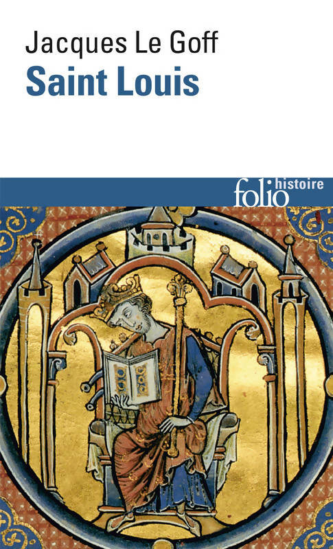 Livrenpoche : Saint Louis - Jacques Le Goff - Livre