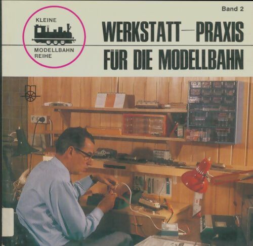 Livrenpoche : Werkstattpraxis für die modellbahn - Gernot Balcke - Livre